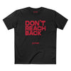 CFLWR "Don't Reach Back" Tee