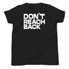 Youth "Don't Reach Back" Tee